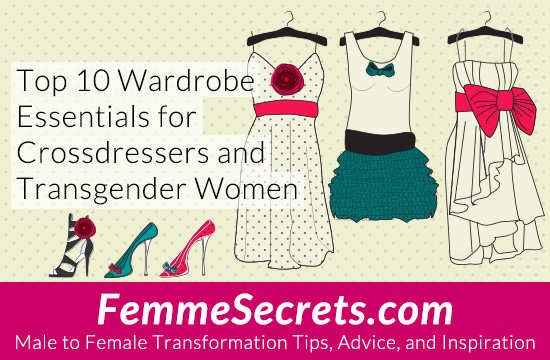 Top 10 Wardrobe Essentials For Crossdressers And Transgender